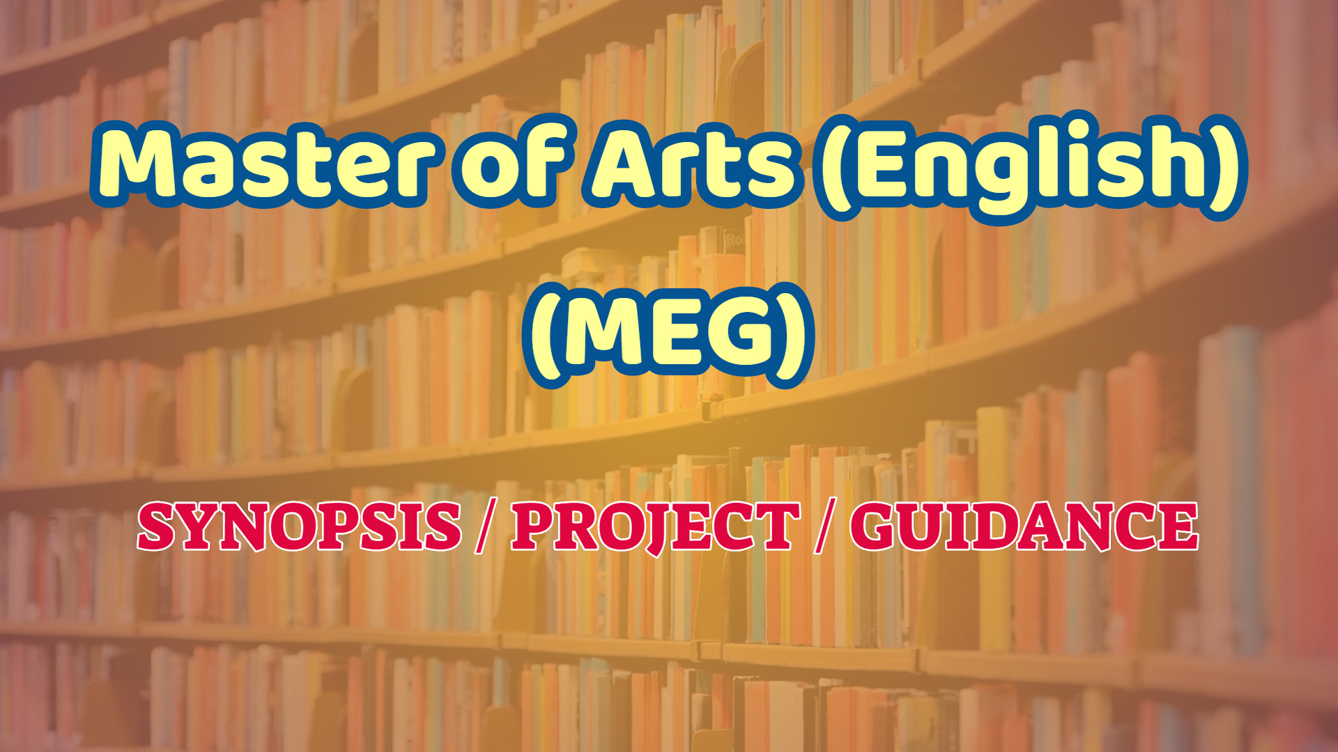 Master of Arts in English MEG IGNOU IGNOU Friend
