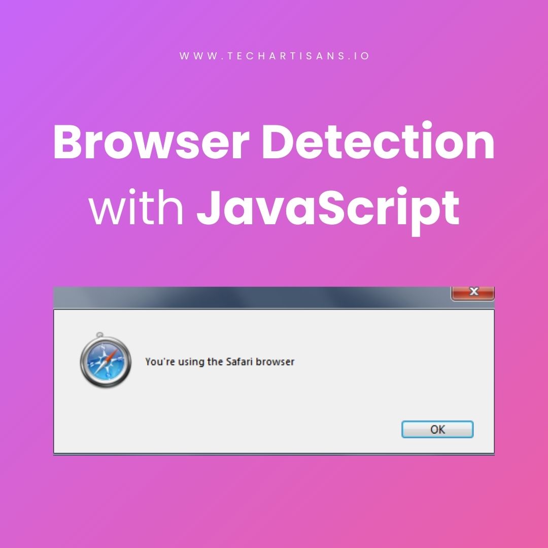 Browser Detection with JavaScript Guide