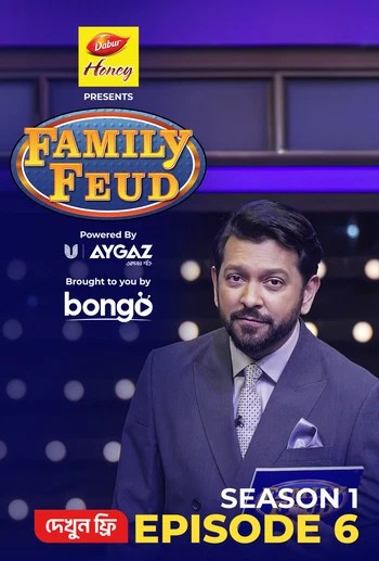 Family Feud (2025) S1 Ep 6 Bengali BongoBD