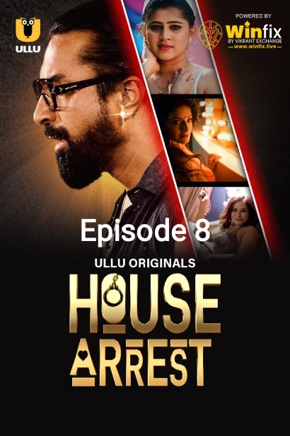 House Arrest (2025) S1 Ep 8 Hindi Ullu