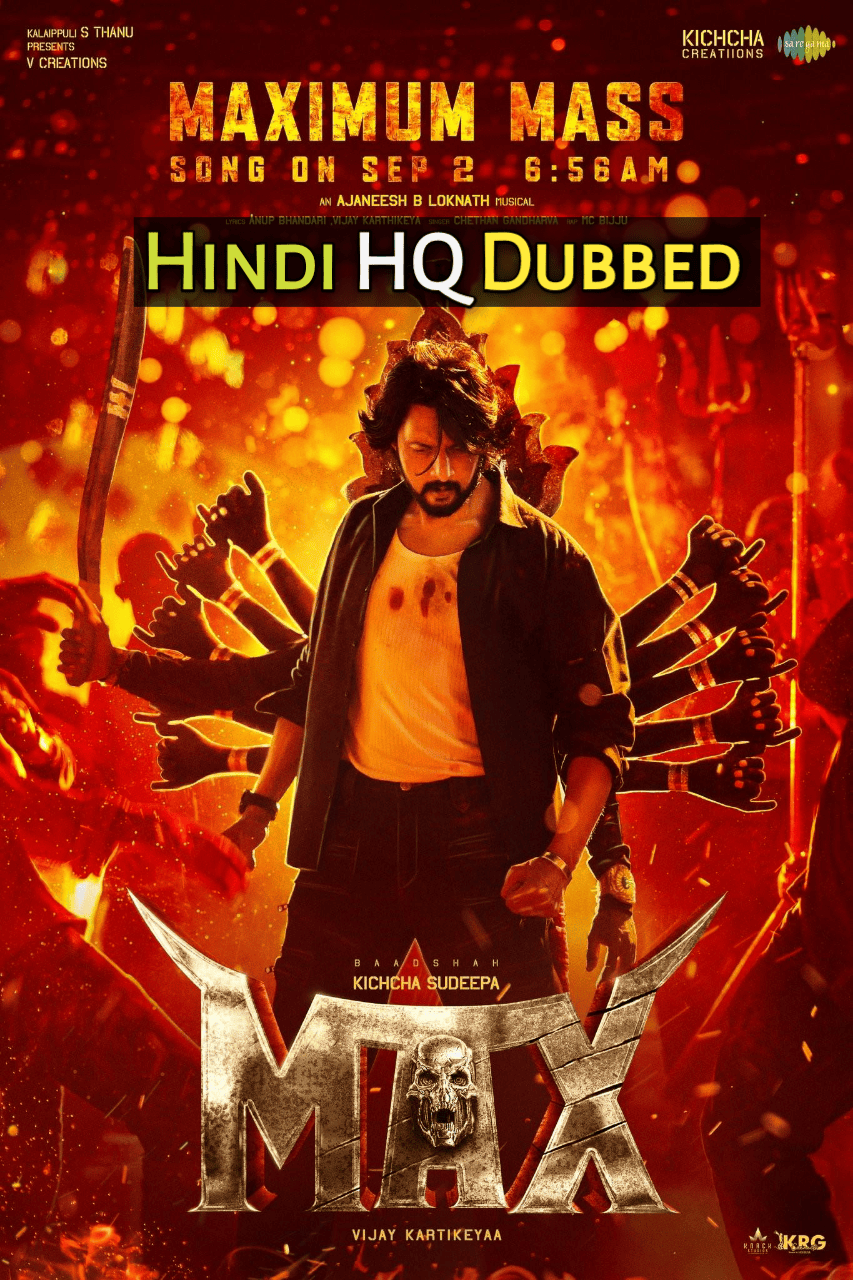 MAX (2024) Hindi HQ Dubbed HD Full Movie