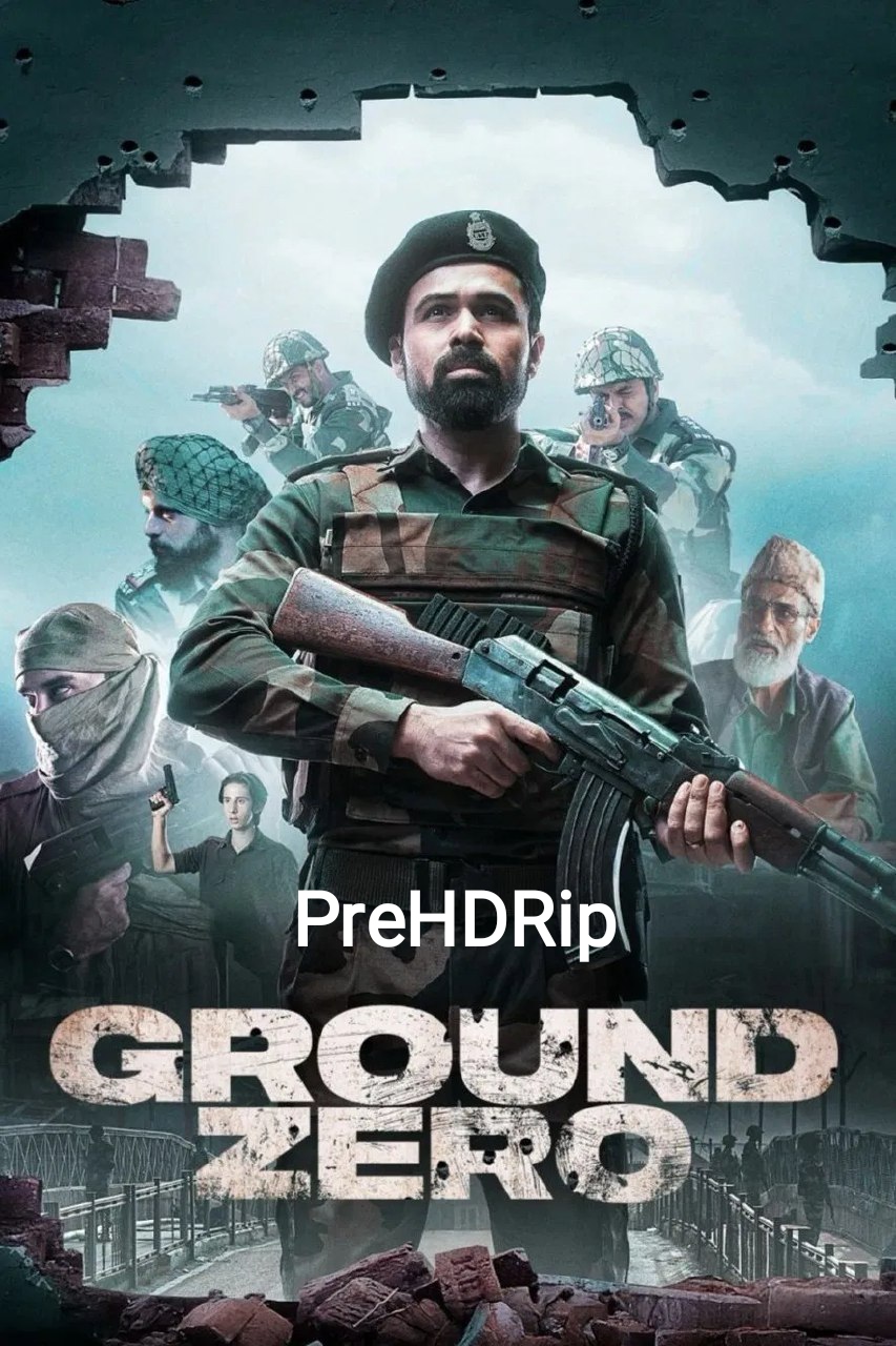 Ground Zero (2025) Hindi Movie PreHDRip