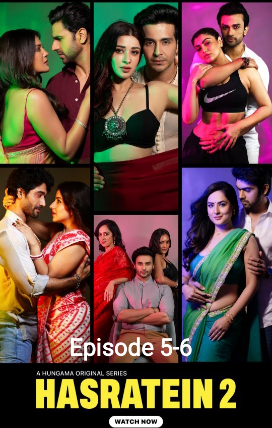Hasratein (2025) S2 Ep 5-06 Hindi HGM ESub