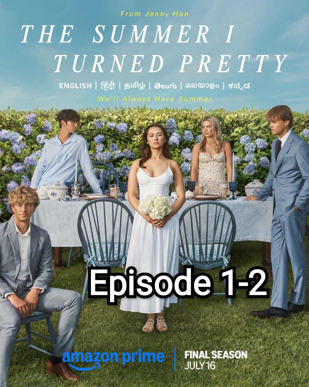 The Summer I Turned Pretty (2025)  S’3 Ep 1-2 Hindi ORG