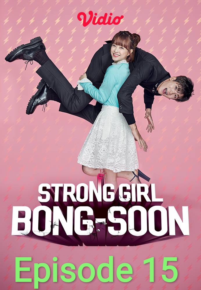 Strong Girl Bong-soon 2017 S1 Ep 15 Hindi ORG