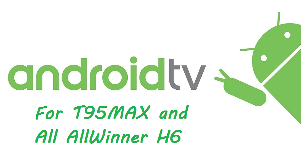 Porting atv 7 rom for t95max and other allwinner h6 XDA Forums
