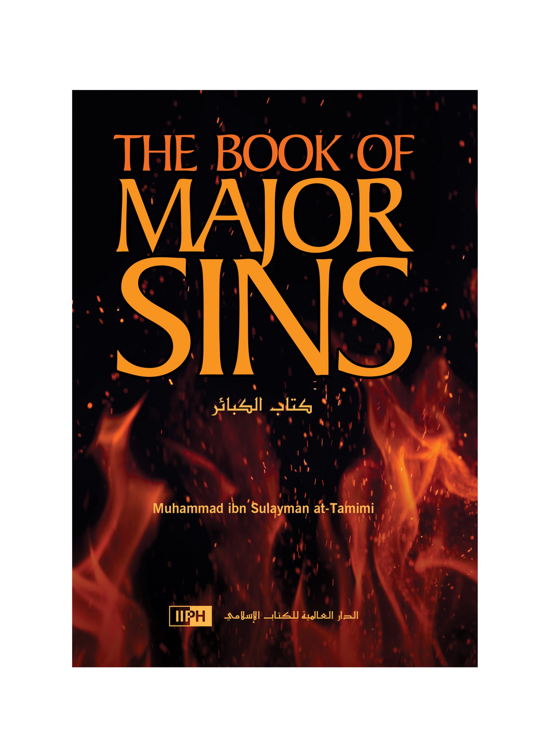 The Book of Major Sins by Muhammad ibn Sulayman atTamimi