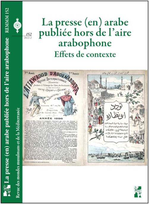 Parution REMMM n° 152 20222, « La presse (en) arabe publiée hors
