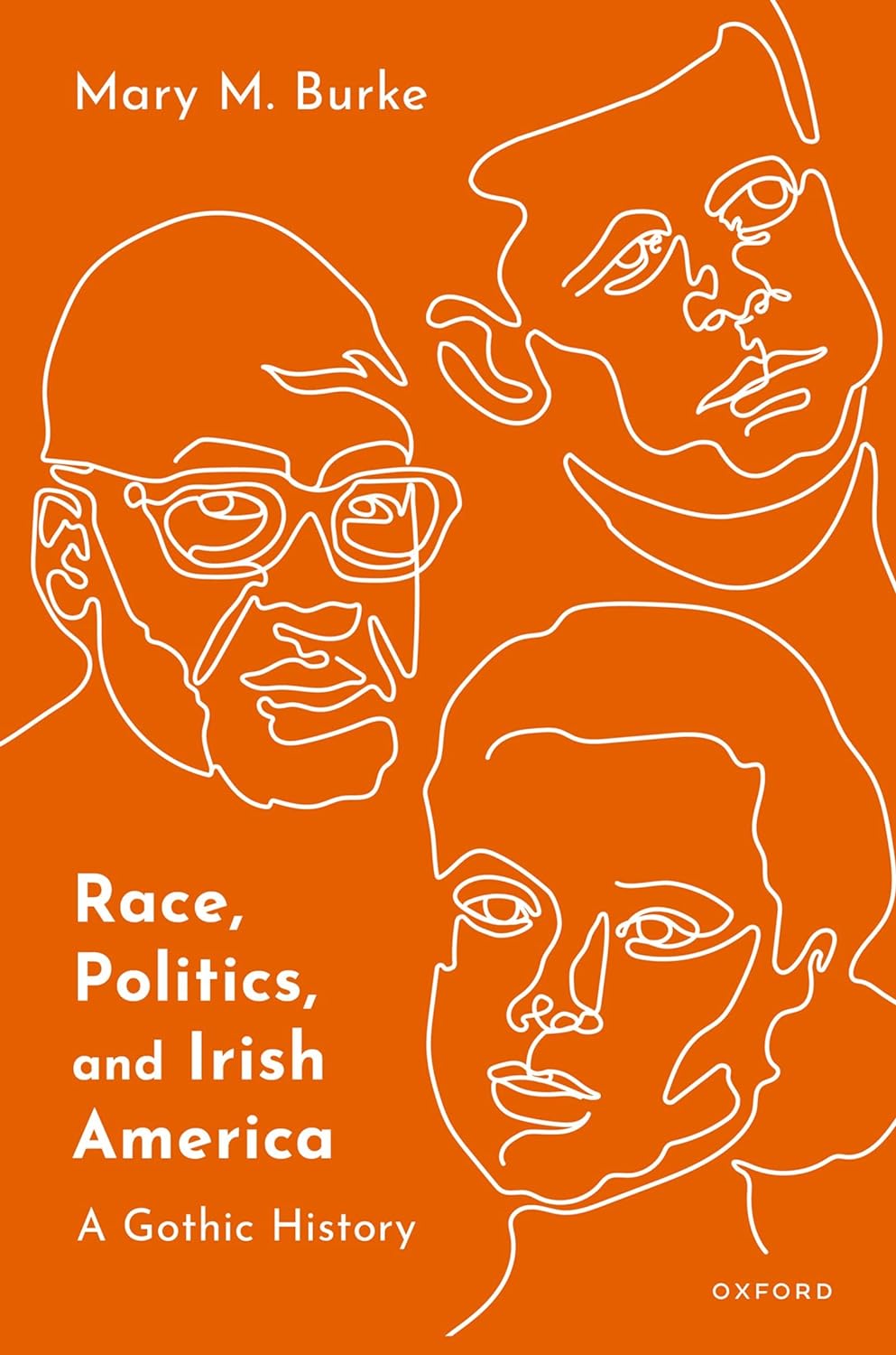 Review Mary Burke, Race, Politics, and Irish America A Gothic History