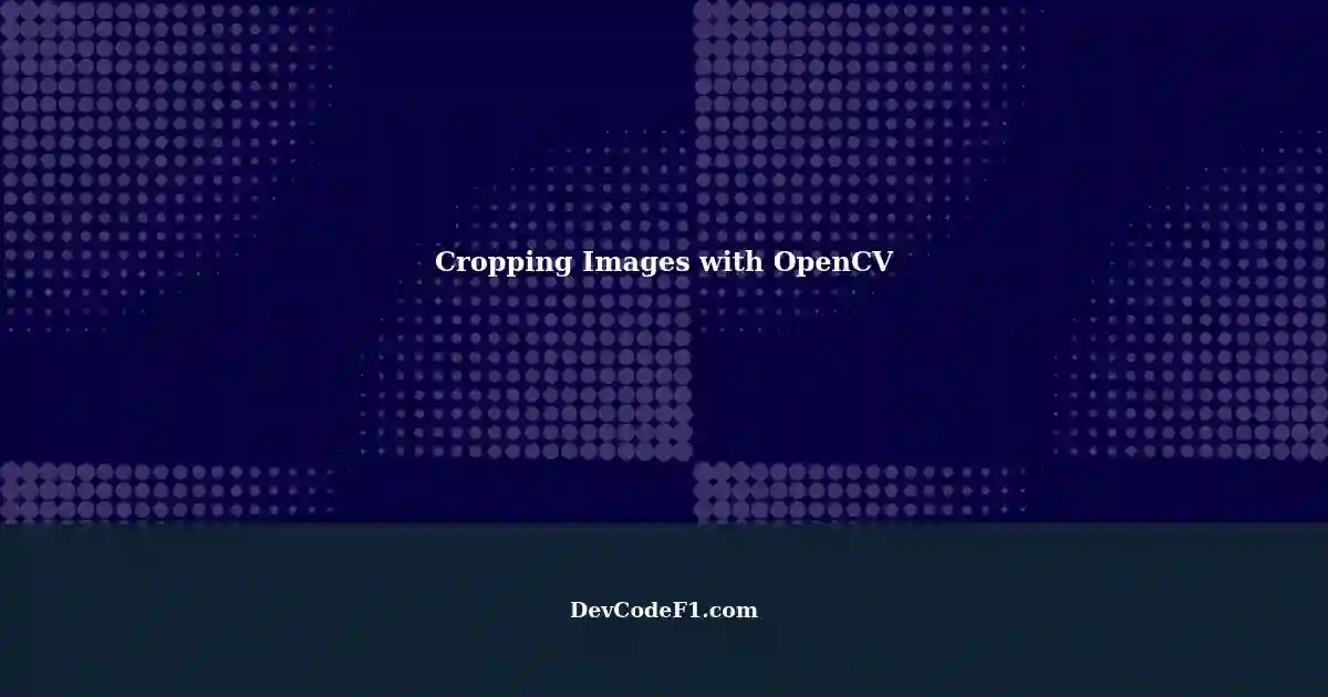 Cropping Images in Python/OpenCV Removing Dead Space without White