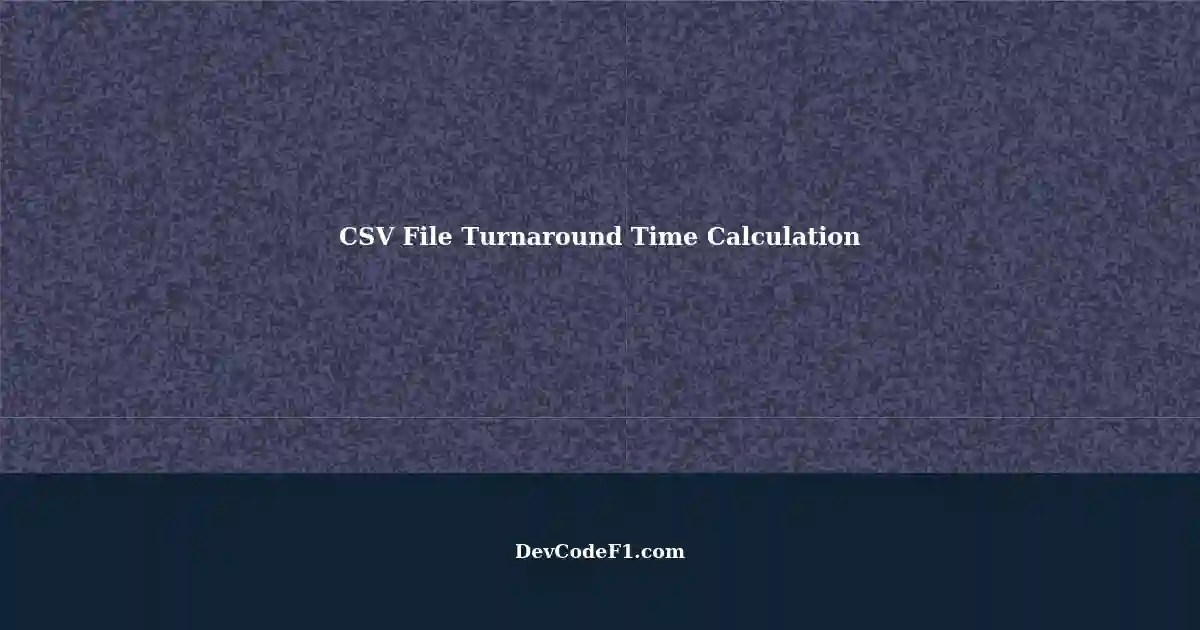 Calculating Average Turnaround Time and Waiting Time with Interruptions from a CSV File
