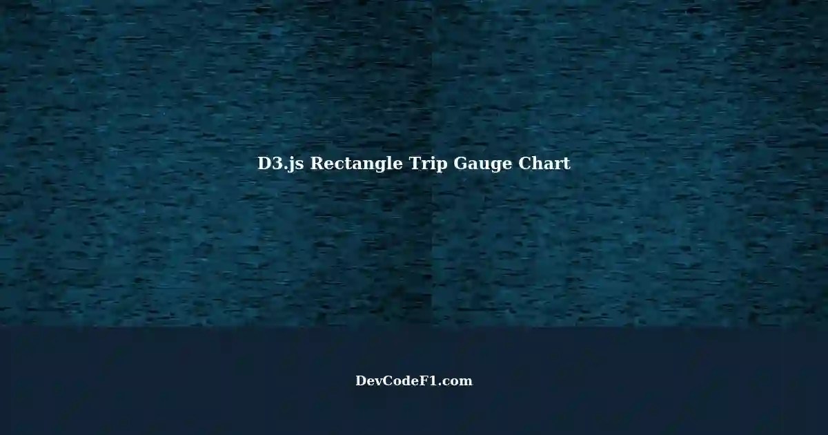 Creating a D3.js Rectangle Trip Gauge Chart Pressure Chart with