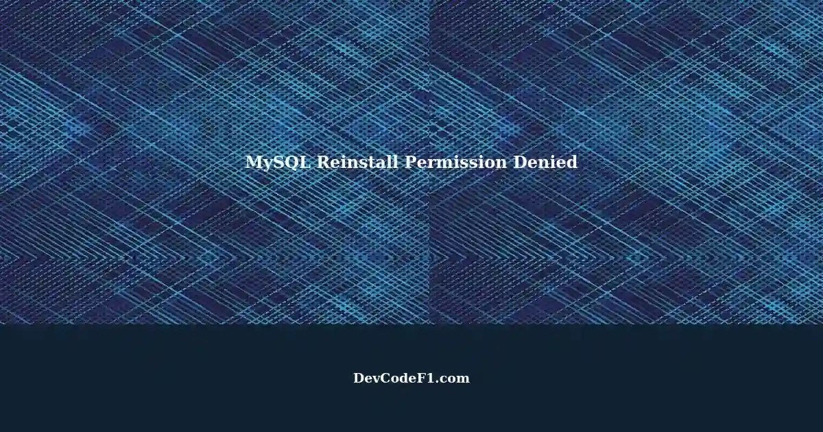 Permission Denied During MySQL Reinstall on Linux Mint