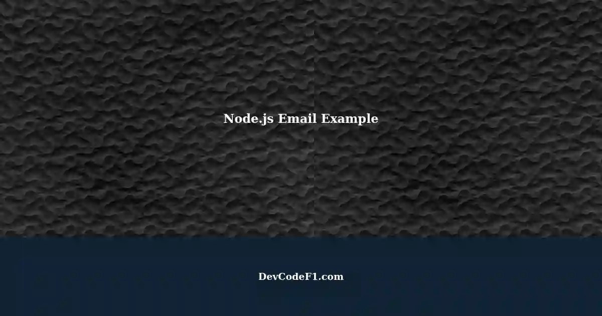 Sending Emails with node.js A Simple Example