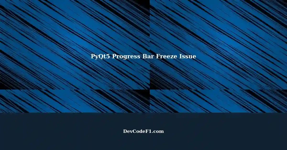 Resolving Freeze Issue with Progress Bar in PyQt5 using MoveTimeFunction