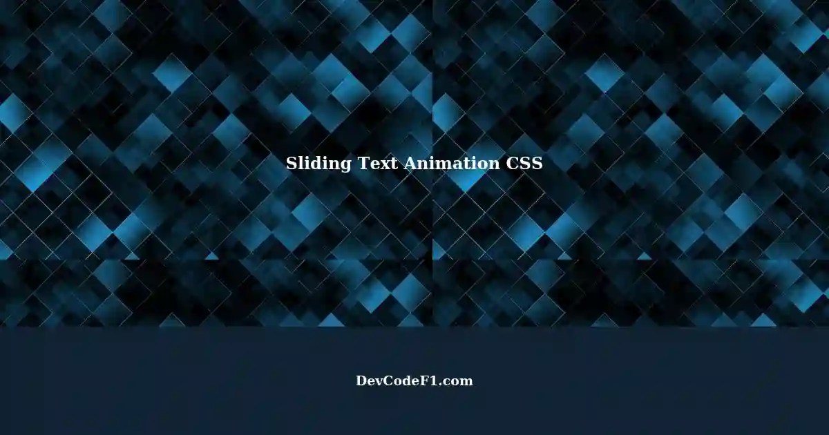 Creating Sliding Text Animation with CSS A StepbyStep Guide