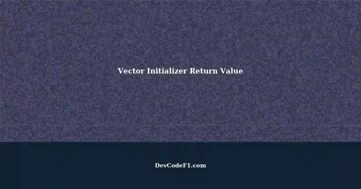 Understanding the Return Value of Vector Initializer in C++