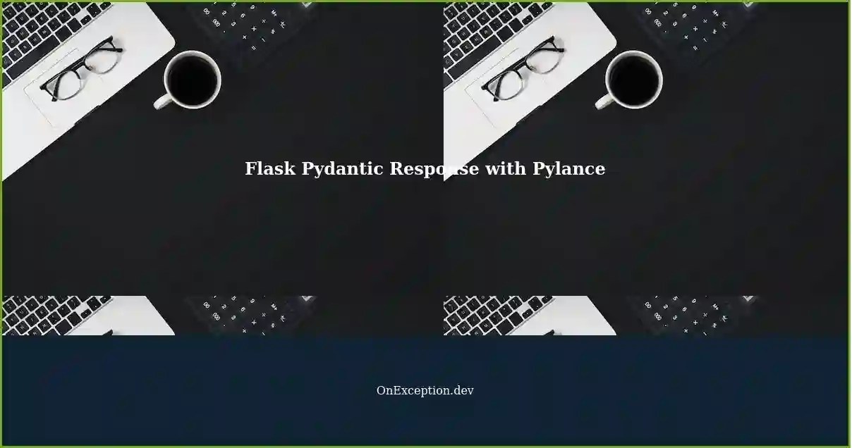 Modifying Flask Response Functionality Supporting Pydantic with Pylance