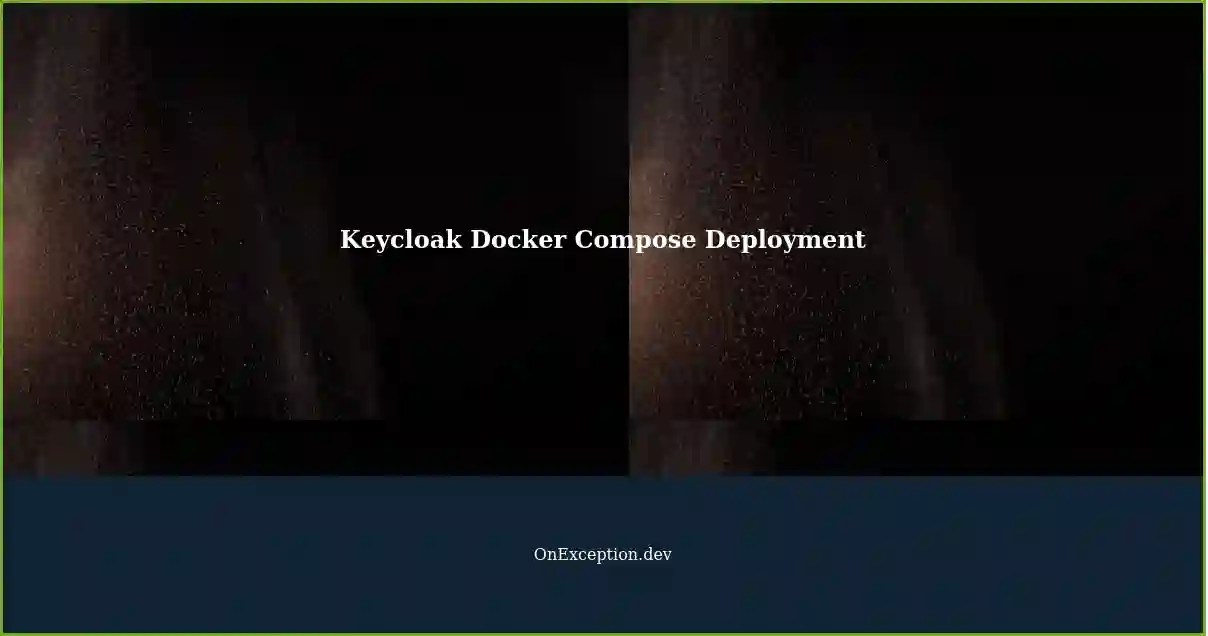 Deploying Keycloak ProductionReady Environment using Docker Compose