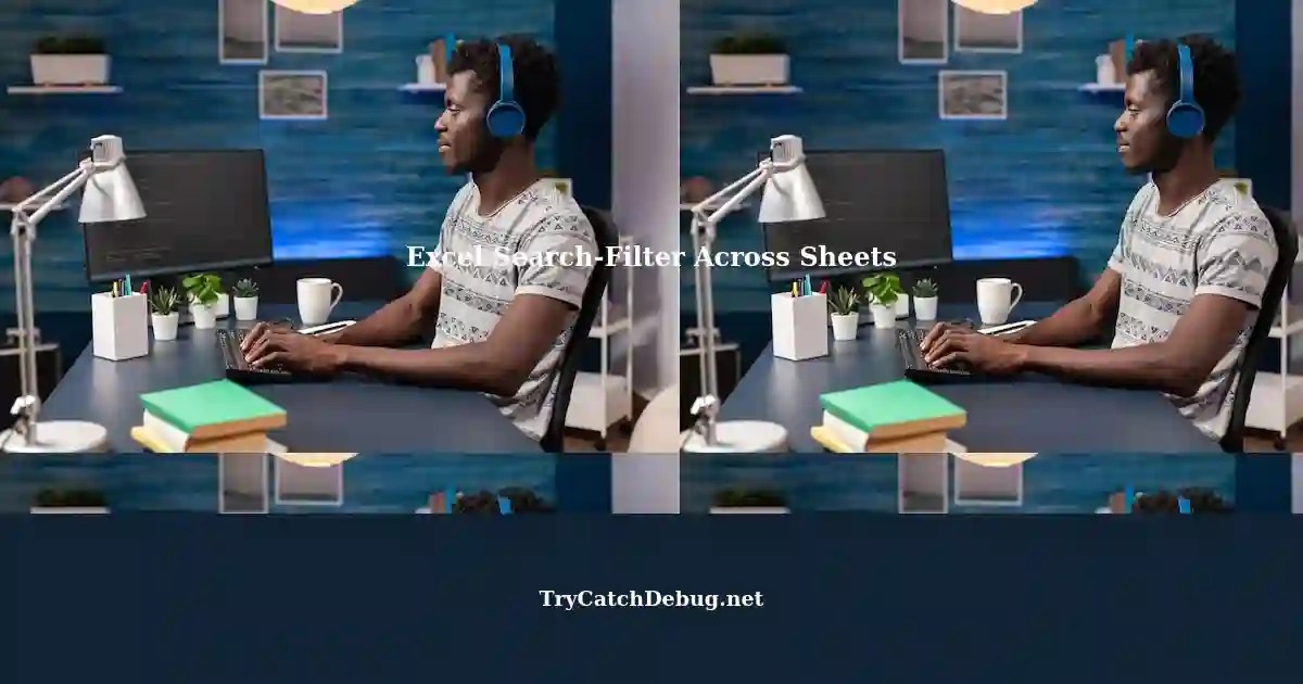 Excel Formula Searching and Filtering Results Across Columns in