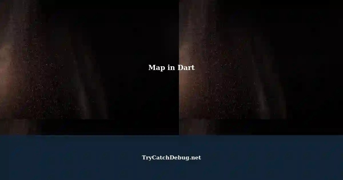 Understanding the Use of 'Map ' in Dart for Software Development