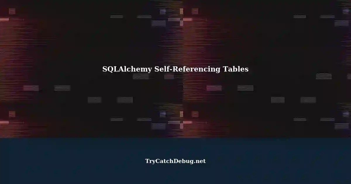 SQLAlchemy SelfReferencing Tables with Total Combined List Attribute