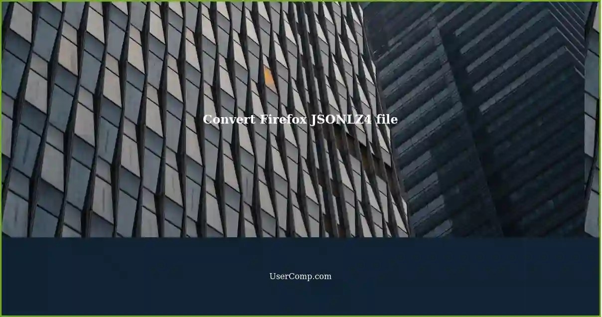 Convert Firefox .jsonlz4 file to .json using JeffersonScher's site