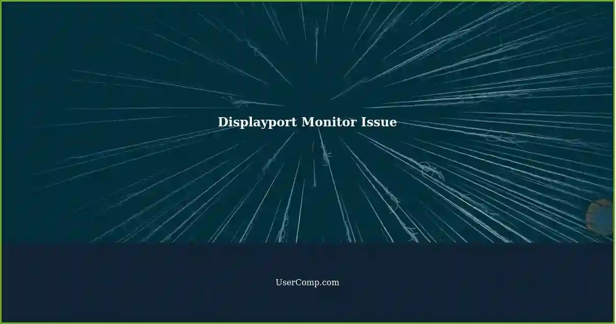 Displayport Monitor Not Recognized Troubleshooting Steps