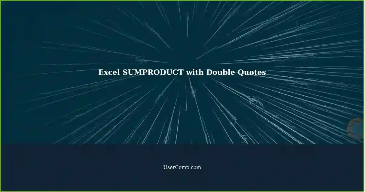 Excel SUMPRODUCT Cells Containing Double Quotes