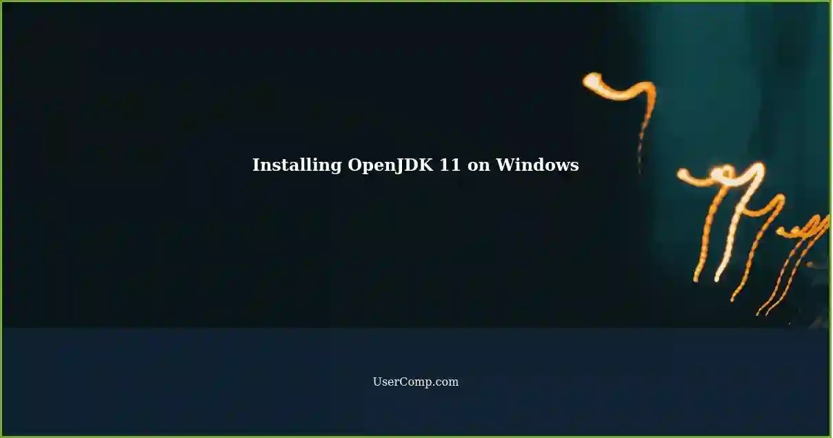 Installing OpenJDK 11 instead of JDK 1.8 for a Java Application on Windows