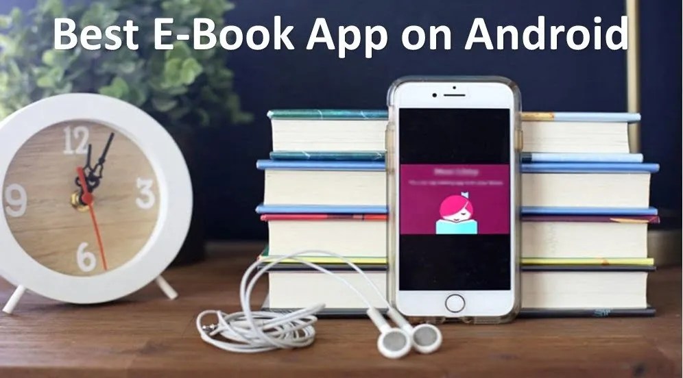10 Best Ebook Reader App On Android DroidCops