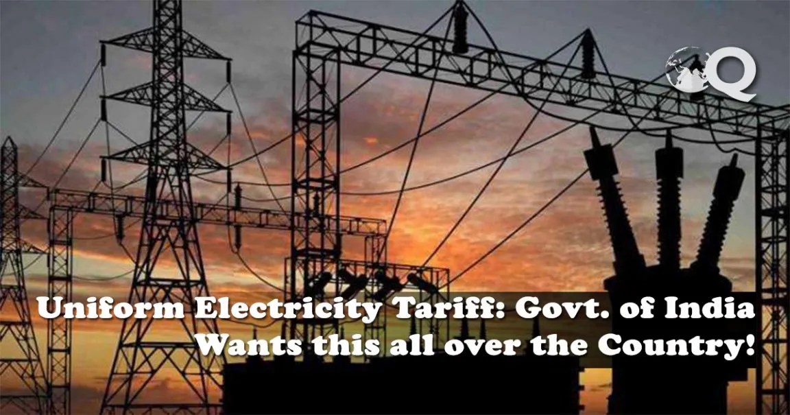 Uniform Electricity Tariff Govt. of India Wants this all over the Country!