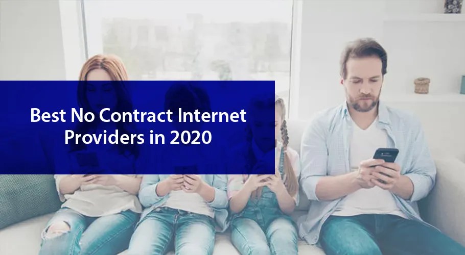 Best NoContract Providers in 2020