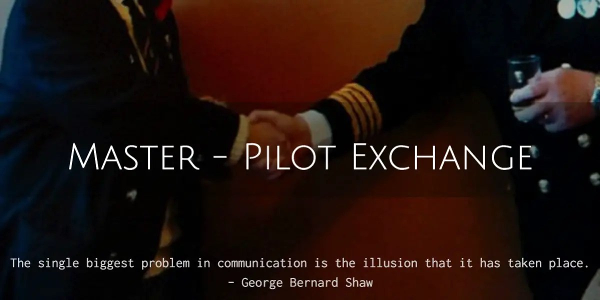 Master Pilot Exchange Duties, Responsibilities and Elements of