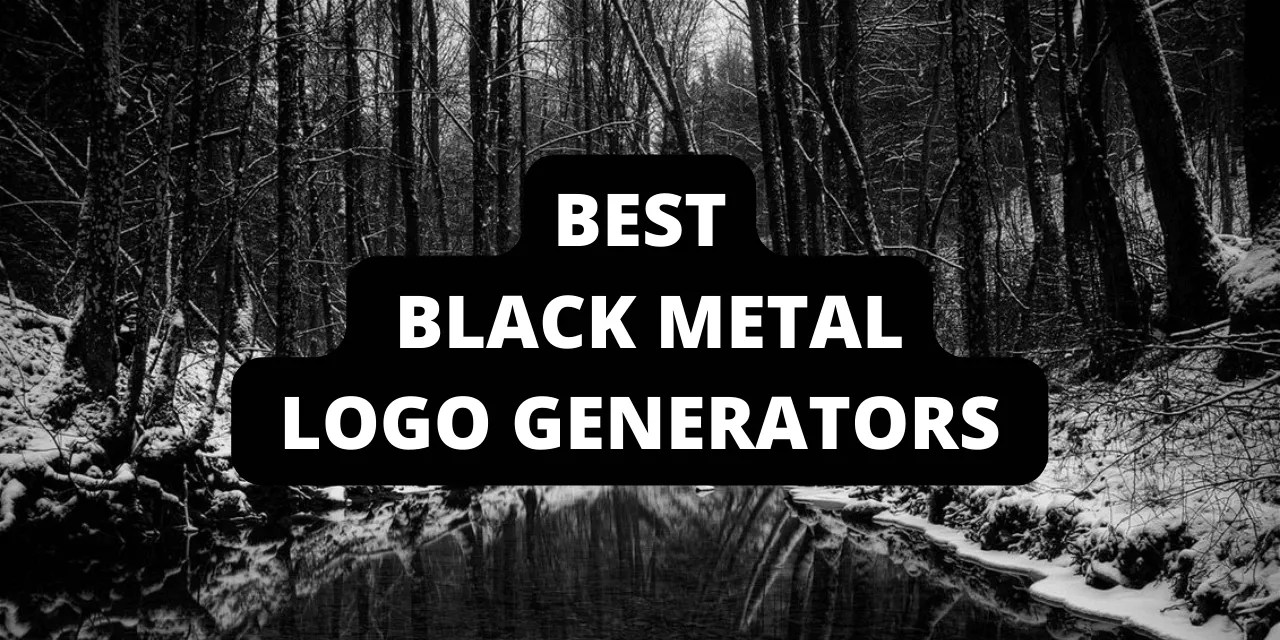 6 Best Black Metal Logo Generators in 2023 (Free & Premium)