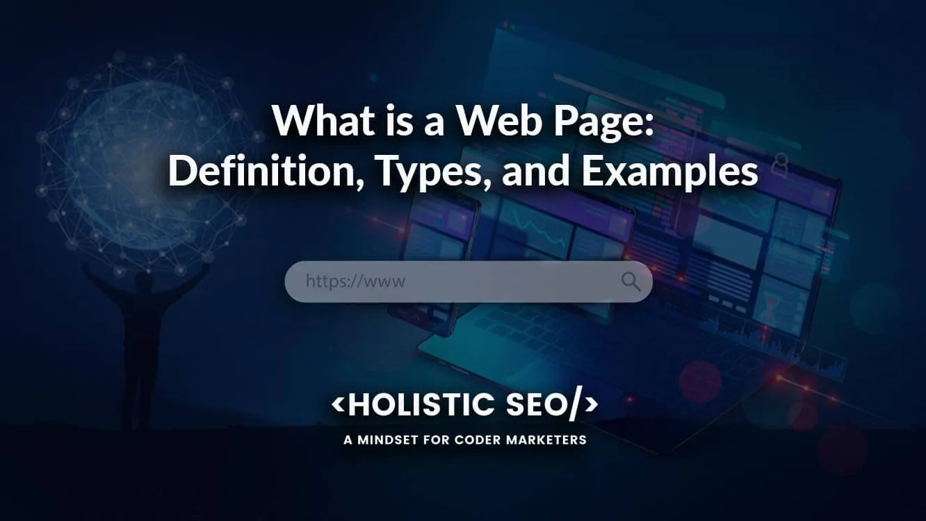 What is a  Page Definition, Types, and Examples Holistic SEO