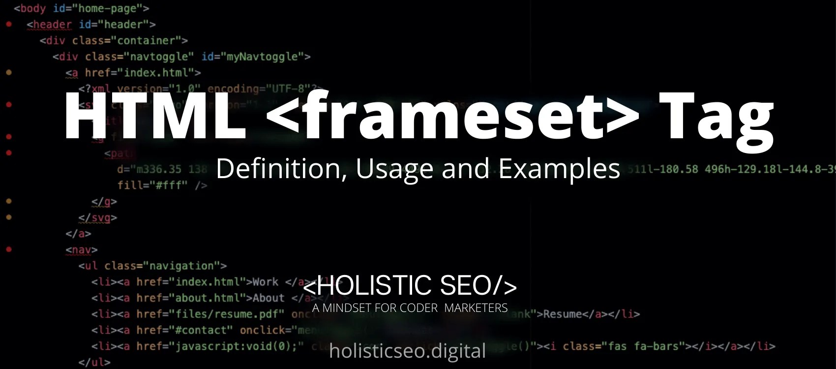 HTML Tag Definition, Usage and Examples Holistic SEO