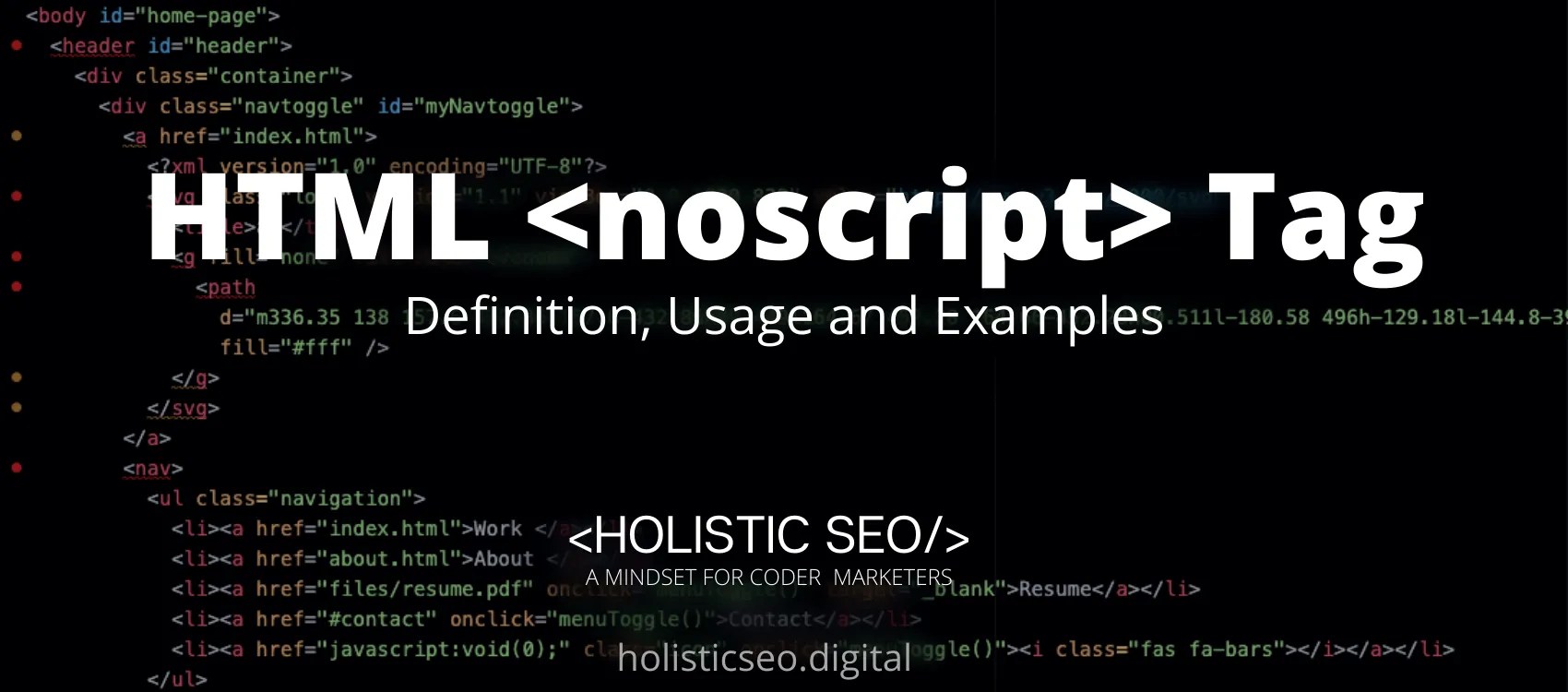 HTML Tag Definition, Usage and Examples Holistic SEO