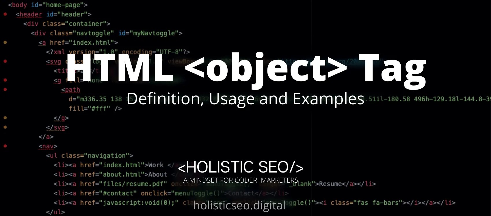 HTML Tag Definition, Usage and Examples Holistic SEO