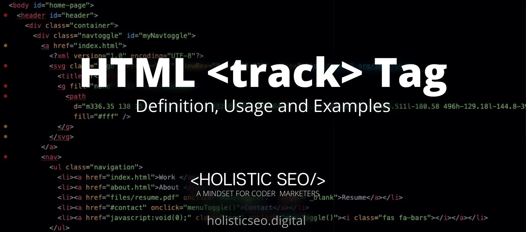 HTML Tag Definition, Usage and Examples Holistic SEO