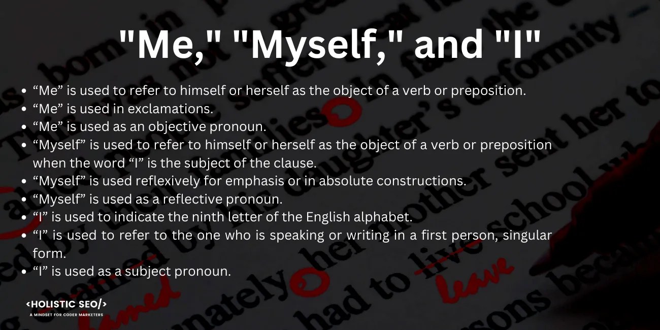 Me, Myself and I Difference between Them and How to correctly use them