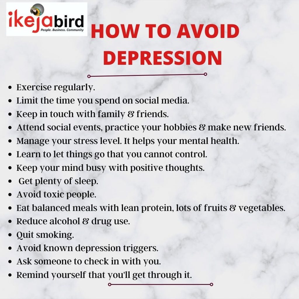 How to avoid depression Ikeja Bird