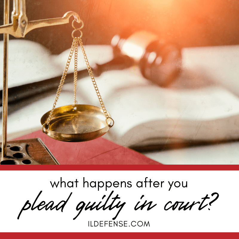 What Happens After You Plead Guilty? Skokie IL Criminal Defense