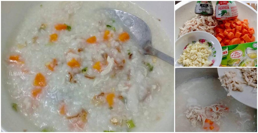Resipi Bubur Ayam Homemade Paling Simple & Senang Nak Buat ILHAMRESIPI
