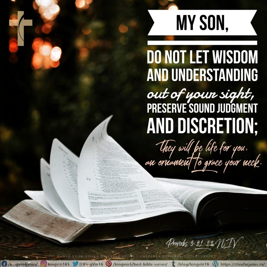 Preserve Sound Judgement and Discretion I Live For JESUS