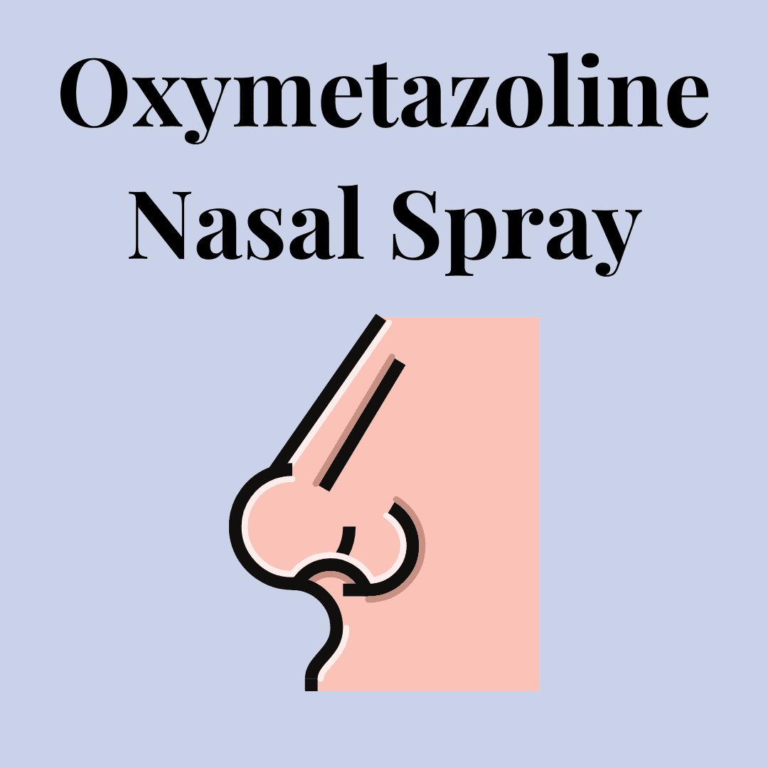 Oxymetazoline Nasal Spray Overview, Uses, Side Effects, Precautions