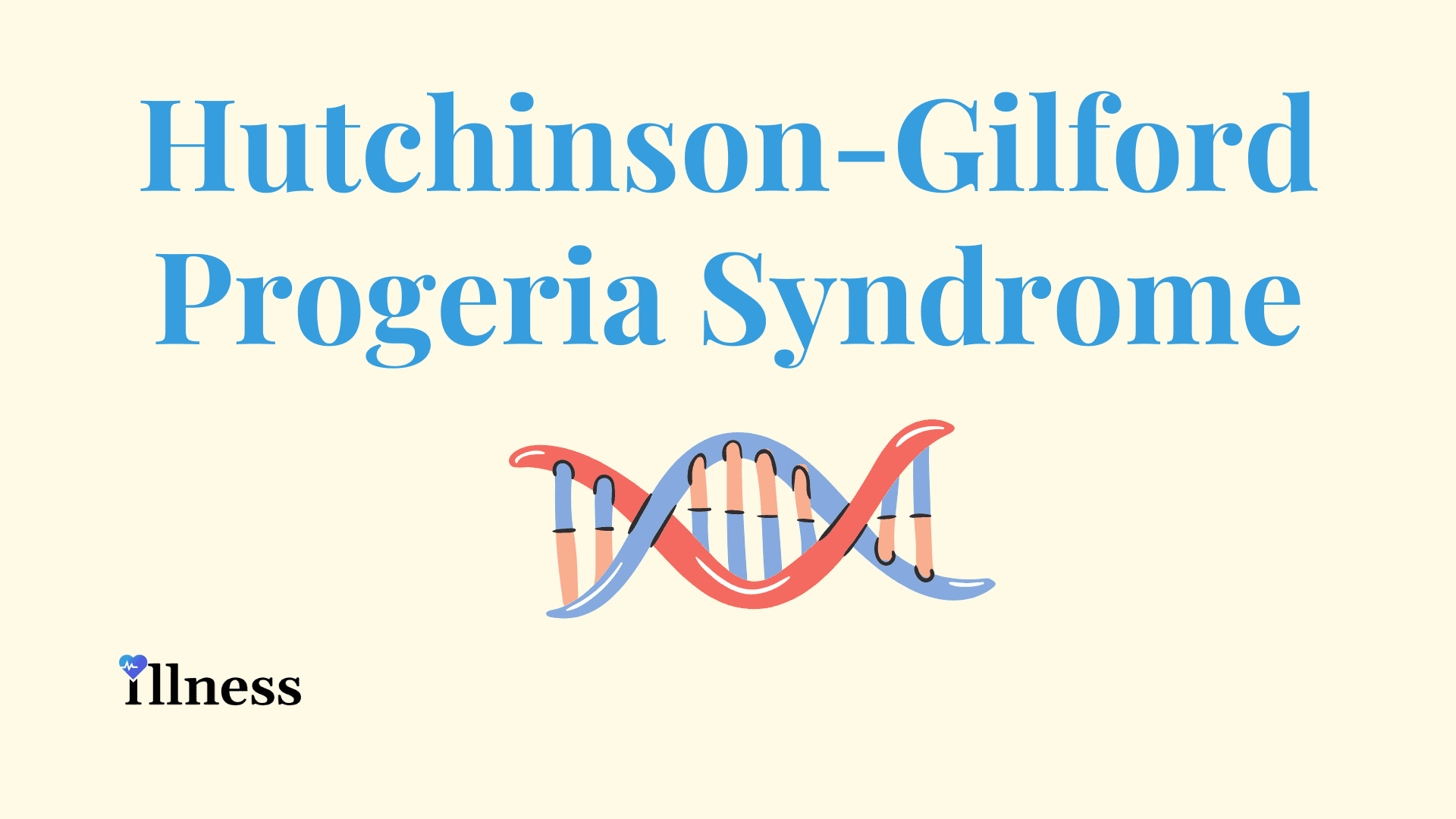 HutchinsonGilford Progeria Syndrome (HGPS) Overview, Causes