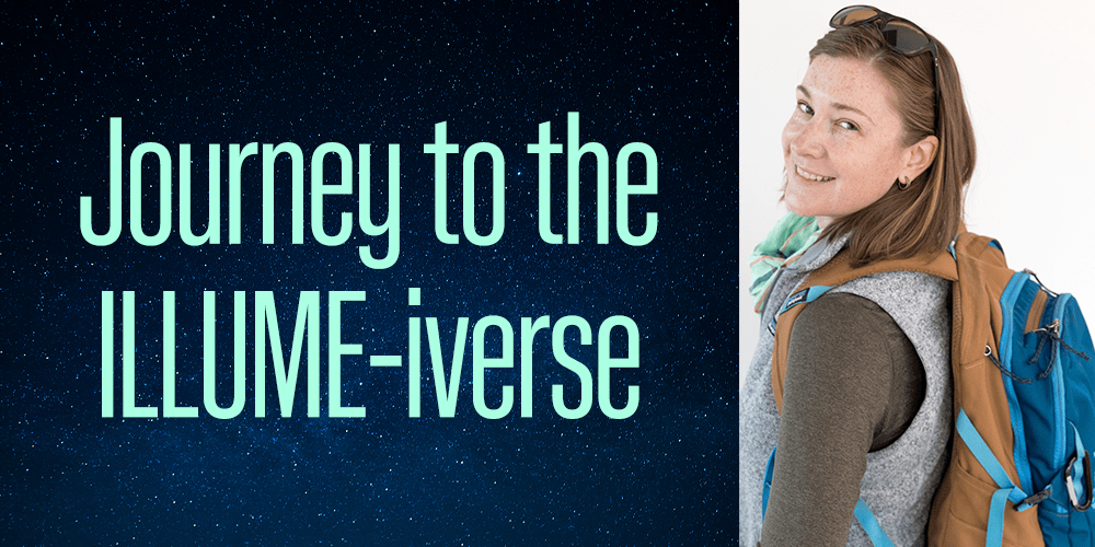 How One ILLUMEineer Mastered Her Career Path / ILLUME