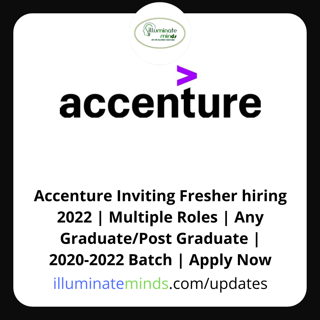Accenture Inviting Fresher hiring 2022 Multiple Roles Any Graduate