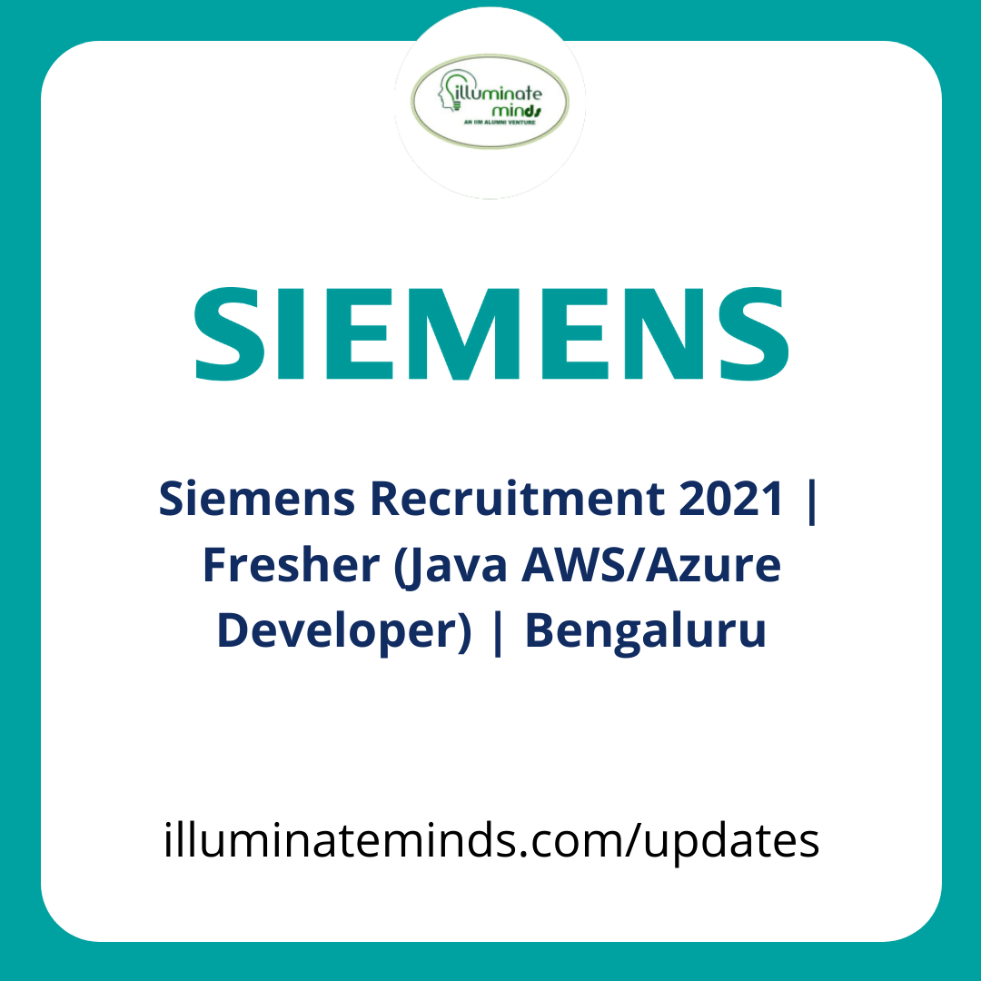 Siemens Recruitment 2021 Fresher (Java AWS/Azure Developer